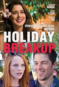 Holiday Breakup (2016) watch-Holiday Breakup (2016)