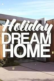 Holiday Dream Home (2019) watch-Holiday Dream Home (2019)