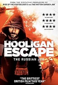 watch-Hooligan Escape the Russian Job (2018)