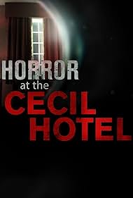 watch-Horror at the Cecil Hotel (2017)