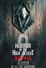 Horror in the High Desert 2: Minerva (2023) watch-Horror in the High Desert 2: Minerva (2023)