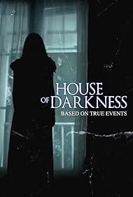 House of Darkness (2016) watch-House of Darkness (2016)