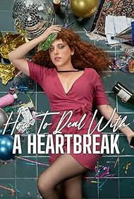 How to Deal with a Heartbreak (2023) watch-How to Deal with a Heartbreak (2023)