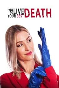 watch-How to Live Your Best Death (2022)