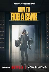 How to Rob a Bank (2024) watch-How to Rob a Bank (2024)