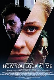 How You Look at Me (2019) watch-How You Look at Me (2019)