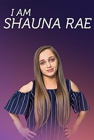 I Am Shauna Rae (2022) watch-I Am Shauna Rae (2022)