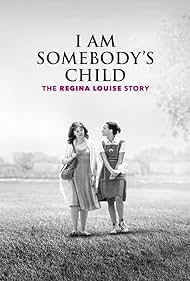 watch-I Am Somebody's Child: The Regina Louise Story (2019)