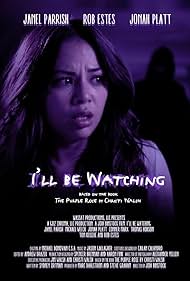 I'll Be Watching (2018) watch-I'll Be Watching (2018)