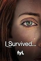 I Survived (2009) watch-I Survived (2009)