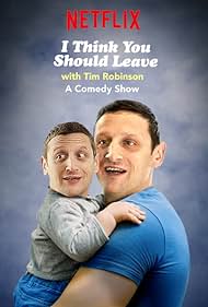 watch-I Think You Should Leave with Tim Robinson (2019)