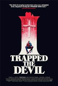 I Trapped the Devil (2019) watch-I Trapped the Devil (2019)