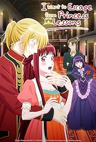 watch-I Want to Escape from Princess Lessons (2025)