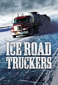 Ice Road Truckers (2007) watch-Ice Road Truckers (2007)
