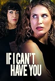 watch-If I Can't Have You (2023)
