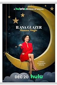 Ilana Glazer: Human Magic (2024) watch-Ilana Glazer: Human Magic (2024)