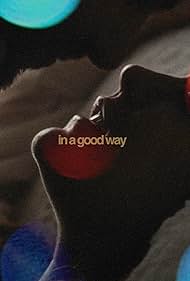 watch-In a Good Way (2023)