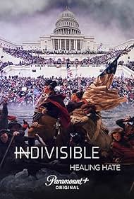 watch-Indivisible: Healing Hate (2022)