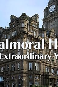 watch-Inside The Balmoral: Scotland's Finest Hotel (2021)