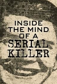 watch-Inside the Mind of a Serial Killer (2020)