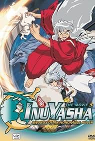 watch-InuYasha the Movie 3: Swords of an Honorable Ruler (2003)