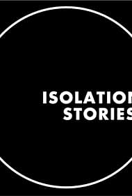 watch-Isolation Stories (2020)