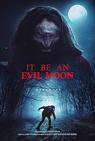 It Be an Evil Moon (2023) watch-It Be an Evil Moon (2023)