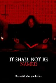 It Shall Not Be Named (2023) watch-It Shall Not Be Named (2023)