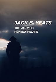 Jack B. Yeats: The Man Who Painted Ireland (2021) watch-Jack B. Yeats: The Man Who Painted Ireland (2021)