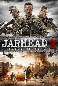 Jarhead 2: Field of Fire (2014) watch-Jarhead 2: Field of Fire (2014)
