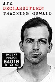 JFK Declassified: Tracking Oswald (2017) watch-JFK Declassified: Tracking Oswald (2017)