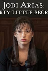 watch-Jodi Arias: Dirty Little Secret (2013)