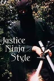 Justice Ninja Style (1985) watch-Justice Ninja Style (1985)