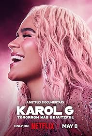 Karol G: Tomorrow Was Beautiful (2025) watch-Karol G: Tomorrow Was Beautiful (2025)