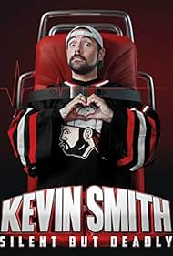 watch-Kevin Smith: Silent But Deadly (2018)