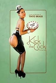 Kick the Cock (2008) watch-Kick the Cock (2008)