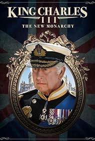 King Charles III: The New Monarchy (2023) watch-King Charles III: The New Monarchy (2023)