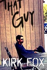 Kirk Fox: That Guy (2018) watch-Kirk Fox: That Guy (2018)