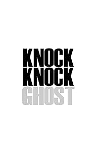 watch-Knock Knock Ghost (2014)