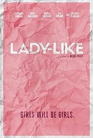 Lady-Like (2017) watch-Lady-Like (2017)