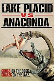 Lake Placid vs. Anaconda (2015) watch-Lake Placid vs. Anaconda (2015)