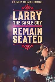 Larry the Cable Guy: Remain Seated (2020) watch-Larry the Cable Guy: Remain Seated (2020)
