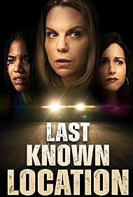 Last Known Location (2024) watch-Last Known Location (2024)