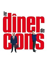 Le Dîner de Cons (1998) watch-Le Dîner de Cons (1998)