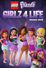 watch-Lego Friends: Girlz 4 Life (2016)