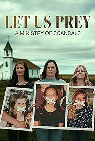 watch-Let Us Prey: A Ministry of Scandals (2023)
