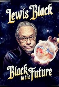 Lewis Black: Black to the Future (2016) watch-Lewis Black: Black to the Future (2016)