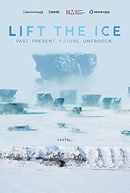 Lift the Ice (2023) watch-Lift the Ice (2023)