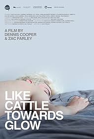 Like Cattle Towards Glow (2015) watch-Like Cattle Towards Glow (2015)