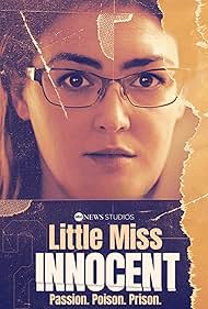 Little Miss Innocent: Passion. Poison. Prison. (2024) watch-Little Miss Innocent: Passion. Poison. Prison. (2024)